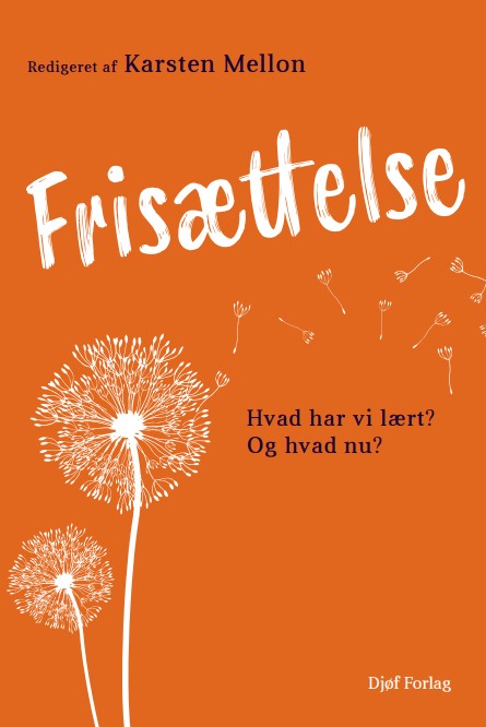 Konference på Christiansborg: Frisættelse – Hvad ved vi og hvad nu?