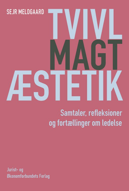 Tvivl Magt Æstetik