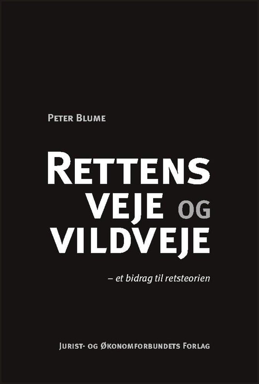Rettens veje og vildveje