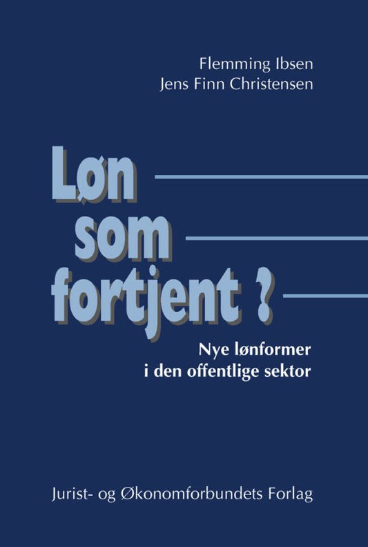 Løn som fortjent?