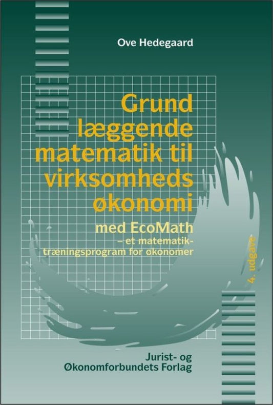Grundlæggende matematik til virksomhedsøkonomi