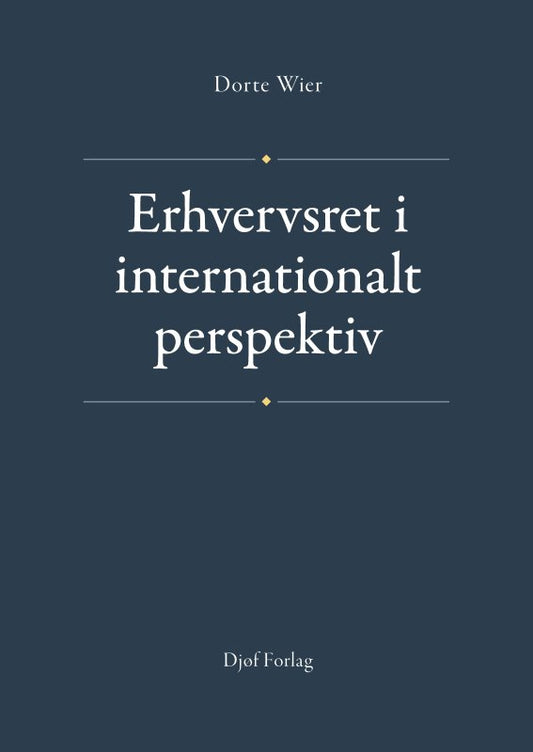 Erhvervsret i internationalt perspektiv