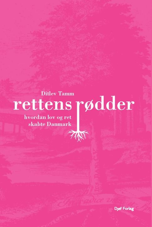 Rettens rødder