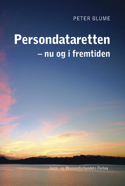 Persondataretten - nu og i fremtiden