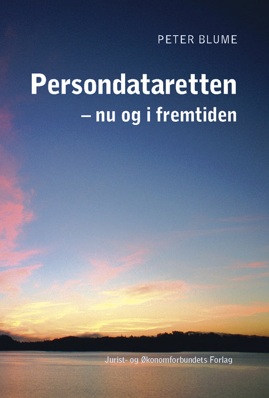 Persondataretten - nu og i fremtiden