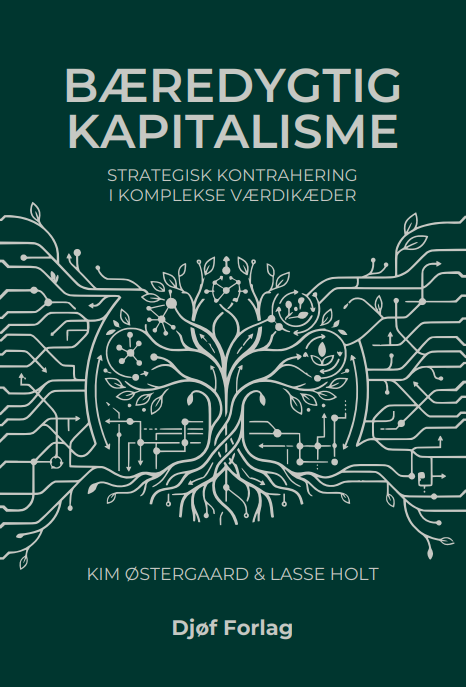 Bæredygtig kapitalisme - Strategisk kontrahering i komplekse værdikæder