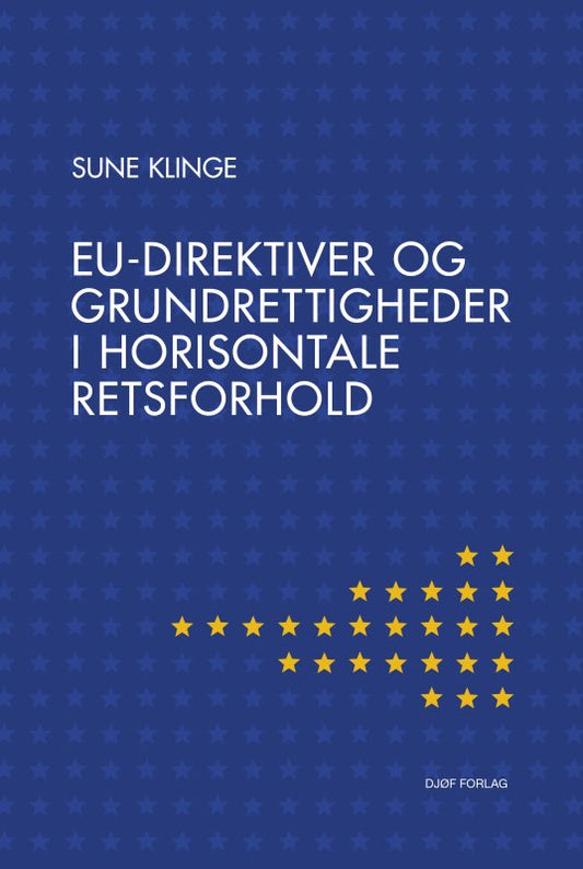 EU-direktiver og grundrettigheder i horisontale retsforhold