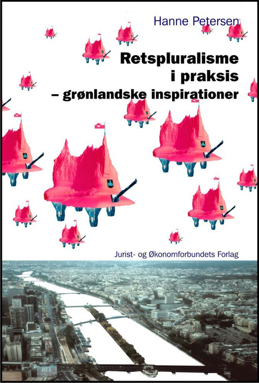 Retspluralisme i praksis - grønlandske inspirationer