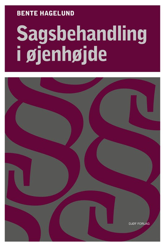 Sagsbehandling i øjenhøjde