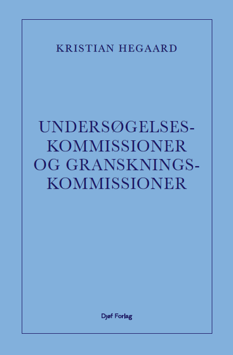 Undersøgelseskommissioner og granskningskommissioner