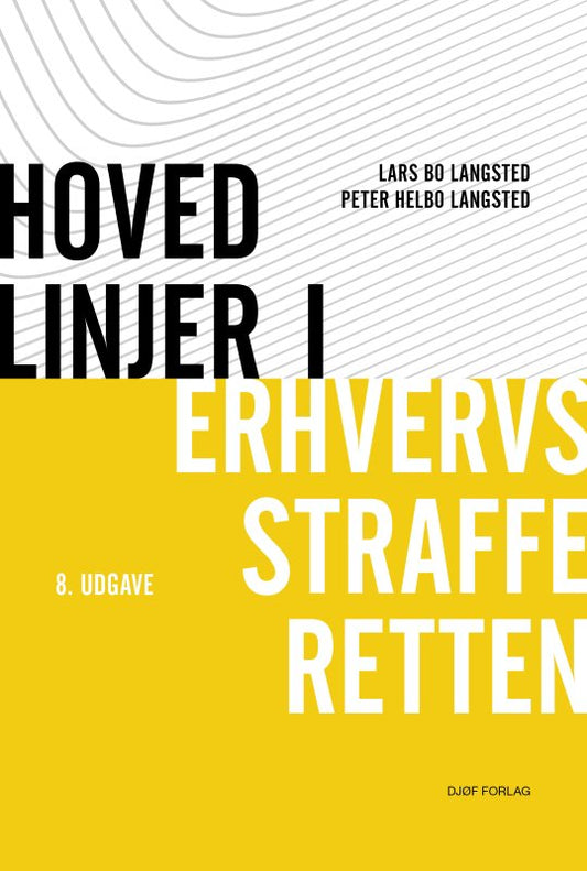 Hovedlinjer i Erhvervsstrafferetten