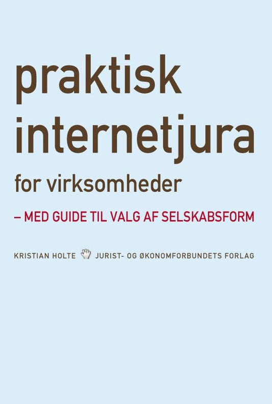 Praktisk internetjura for virksomheder