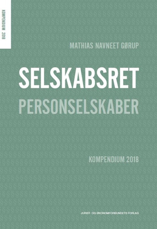 Selskabsret - Kompendium 2018
