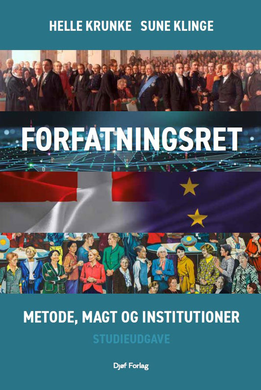 Forfatningsret - metode, magt og institutioner