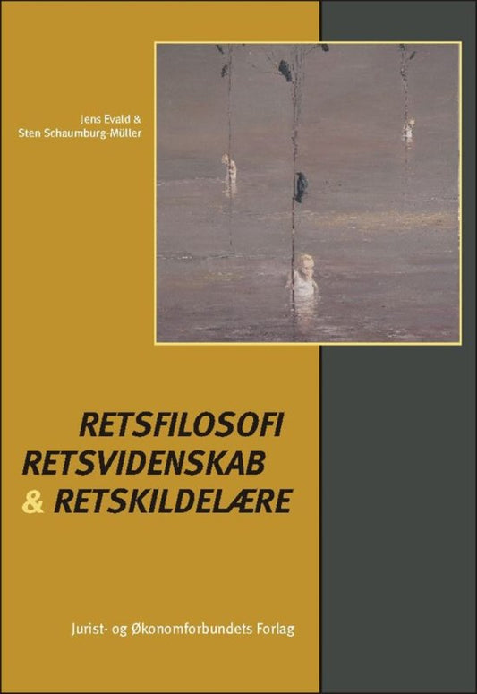 Retsfilosofi, retsvidenskab og retskildelære