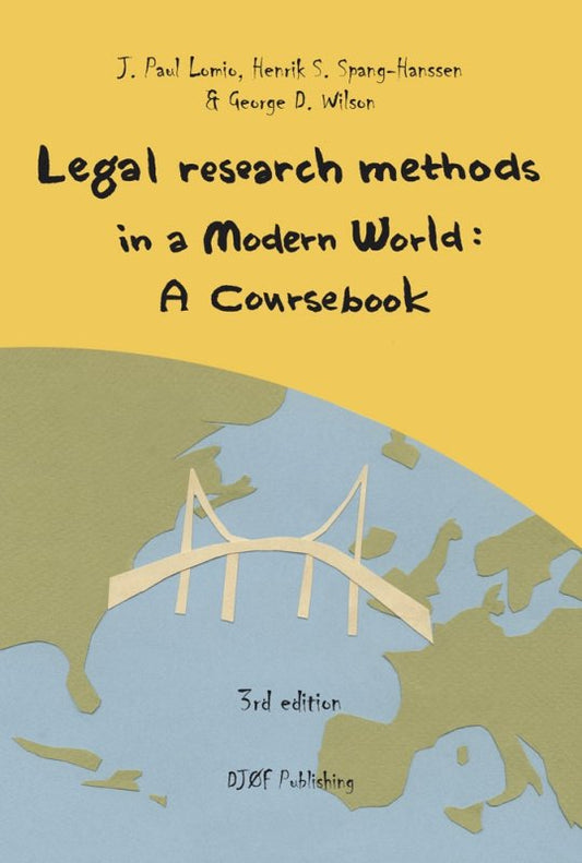 Legal Research Methods in a Modern World: A Coursebook