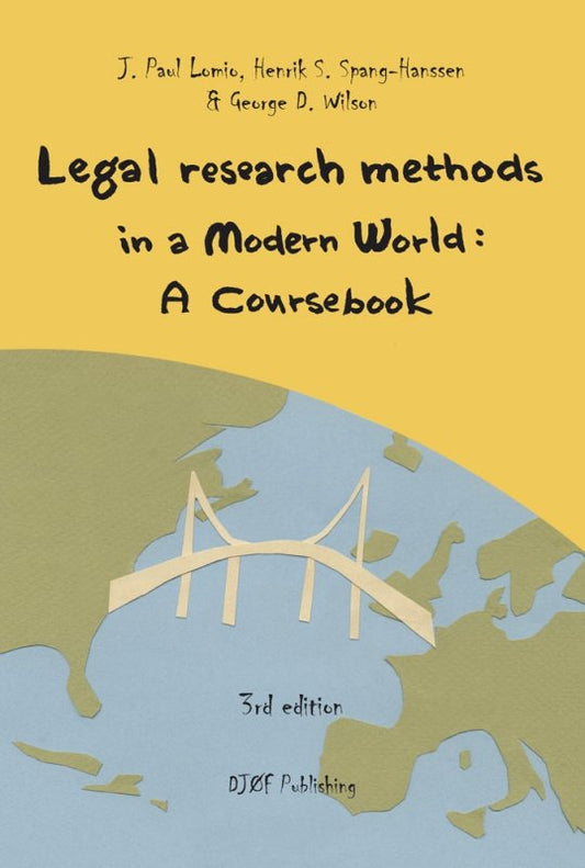 Legal Research Methods in a Modern World: A Coursebook