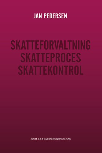 Skatteforvaltning - Skatteproces - Skattekontrol