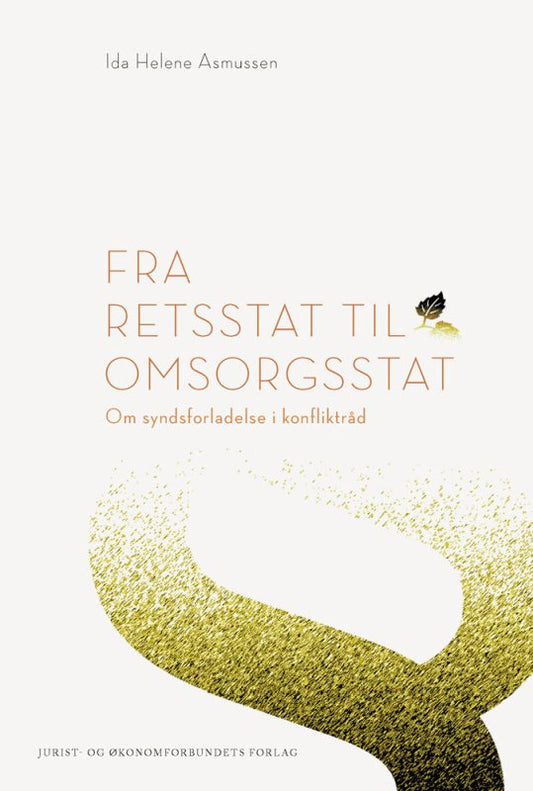 Fra Retsstat til Omsorgsstat