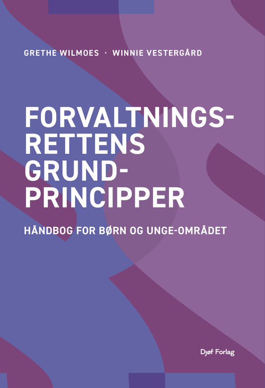 Forvaltningsrettens grundprincipper