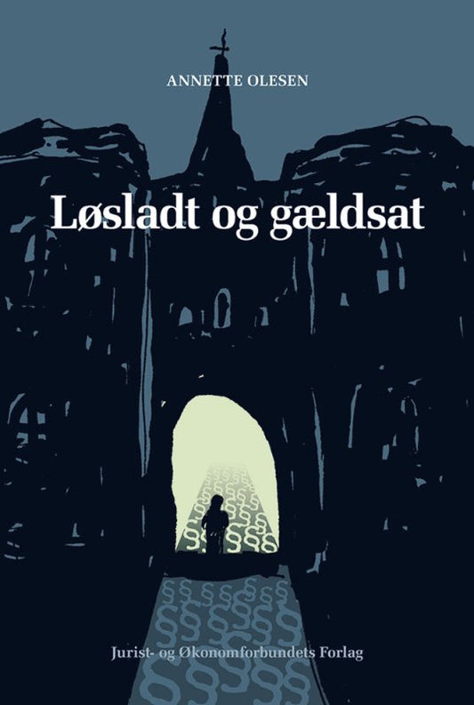 Løsladt og gældsat