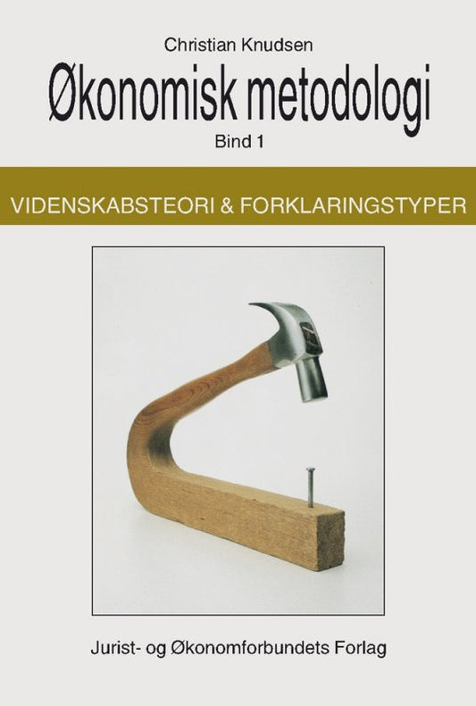 Økonomisk metodologi bind 1