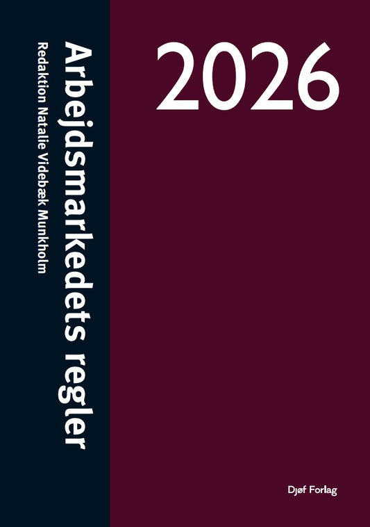 Arbejdsmarkedets regler 2026