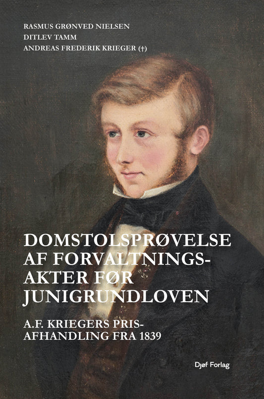 Domstolsprøvelse af forvaltningsakter før junigrundloven