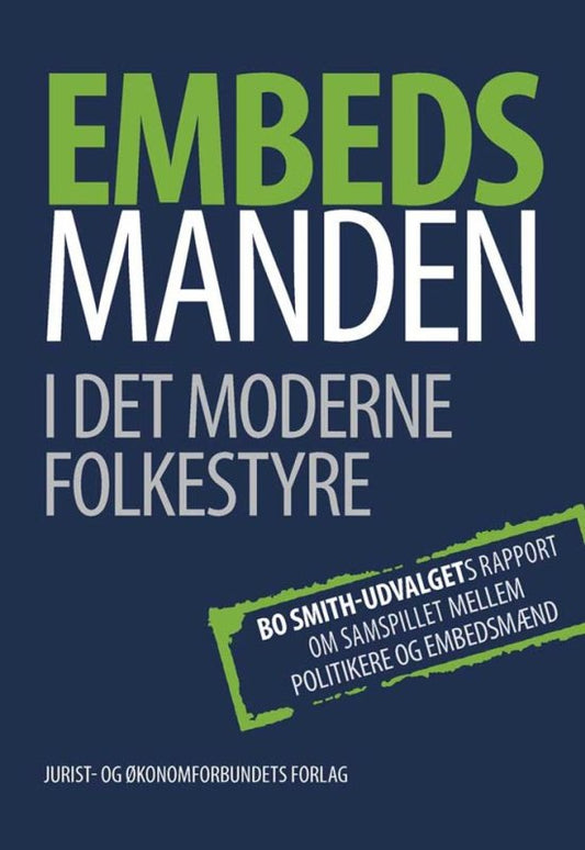 Embedsmanden i det moderne folkestyre