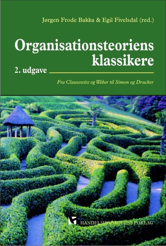 Organisationsteoriens klassikere