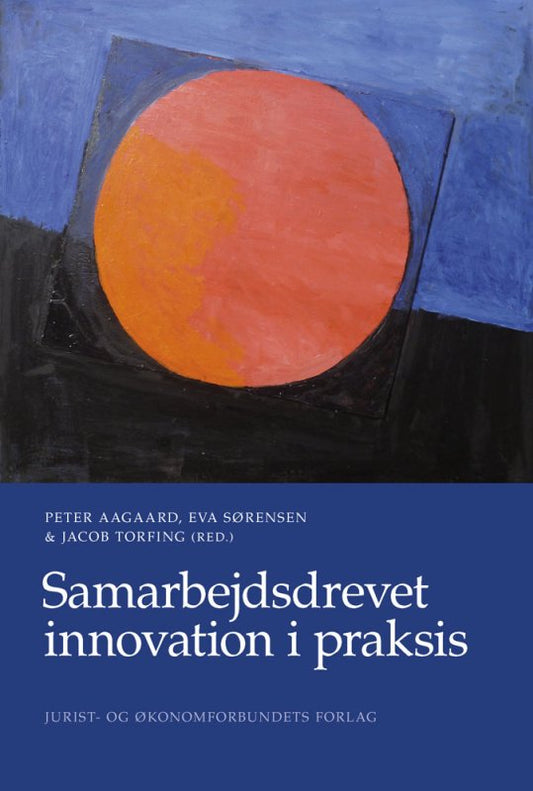 Samarbejdsdrevet innovation i praksis