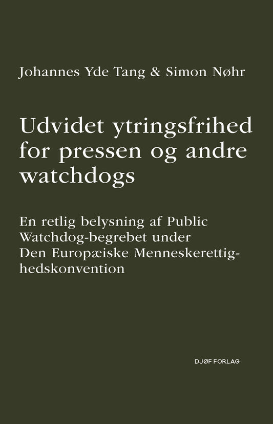 Udvidet ytringsfrihed for pressen og andre watchdogs