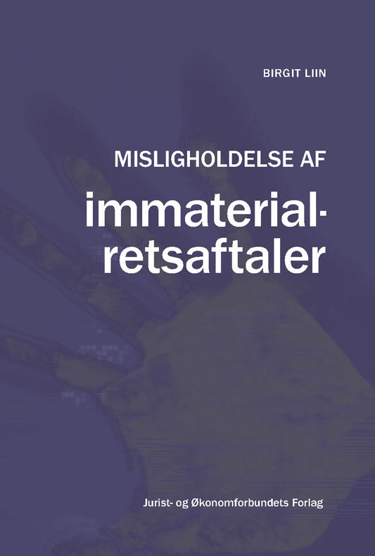 Misligholdelse af immaterialretsaftaler