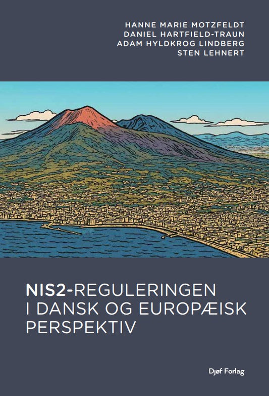 NIS2-reguleringen i dansk og europæisk perspektiv
