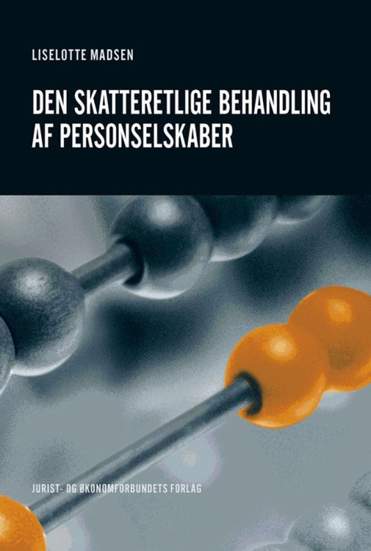 Den skatteretlige behandling af personselskaber