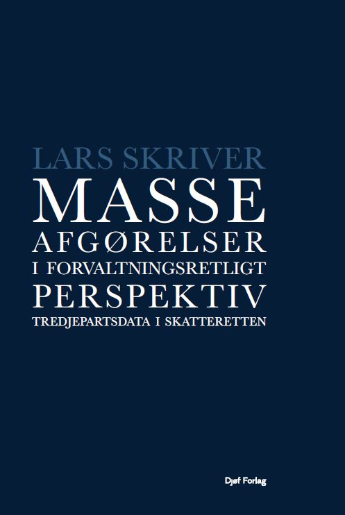 Masseafgørelser i forvaltningsretligt perspektiv