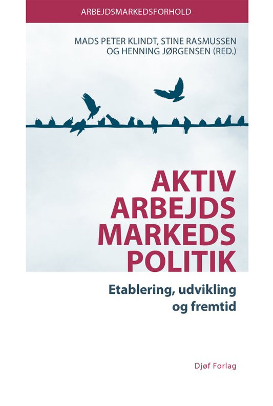 Aktiv arbejdsmarkedspolitik