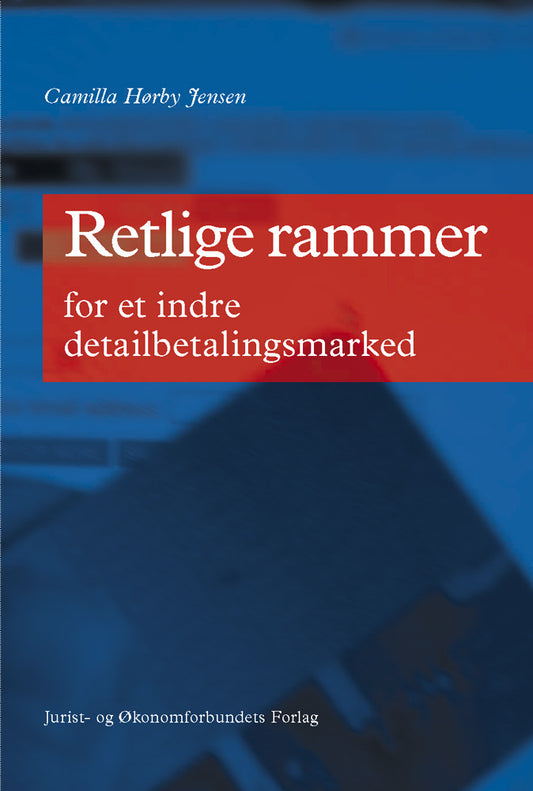 Retlige rammer for et indre detailbetalingsmarked