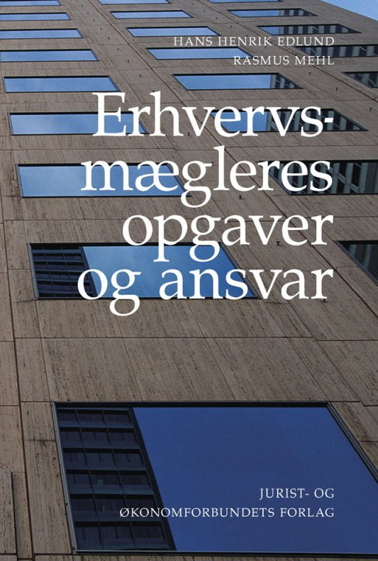 Erhvervsmægleres opgaver og ansvar