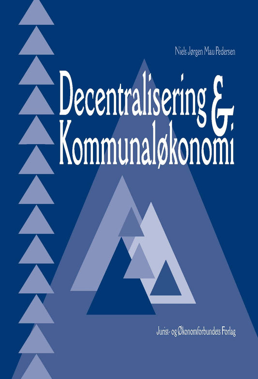 Decentralisering og kommunaløkonomi