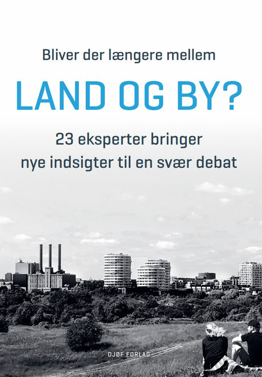 Bliver der længere mellem land og by?