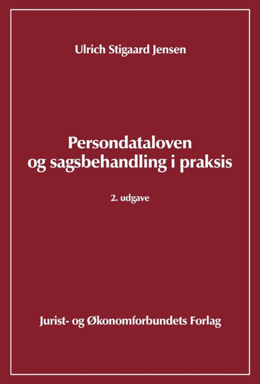 Persondataloven og sagsbehandling i praksis