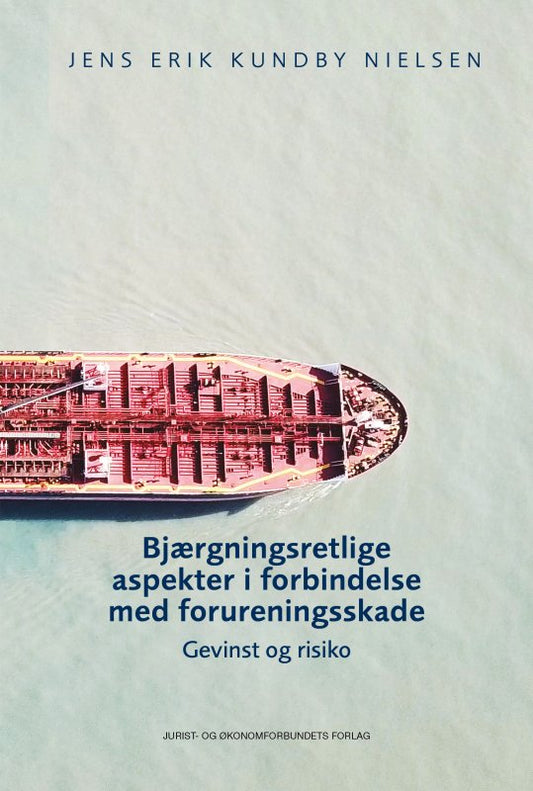 Bjærgningsretlige aspekter i forbindelse med forureningsskade