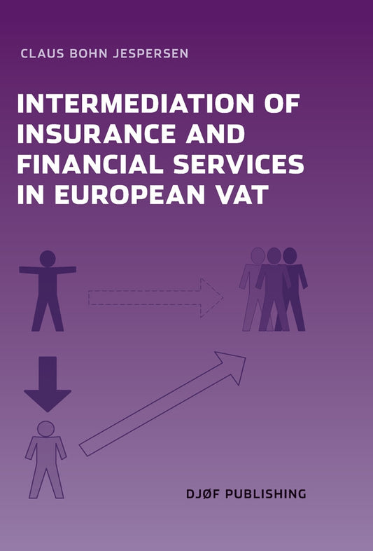 Intermediation of Insurance and Financial Services in European VAT